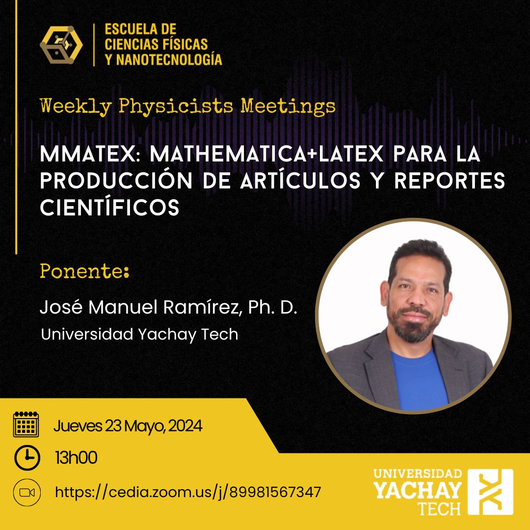 Escuela de Ciencias Físicas y Nanotecnología YT (@fisicaynanoyt) on Twitter photo 📢 ¡Atención!
La Escuela de Ciencias Físicas y Nanotecnología de <a href="/UniYachayTech/">Universidad Yachay Tech</a> tiene el placer de invitarte a nuestro próximo seminario virtual "Weekly Physicists Meetings".
Conéctate a nuestra sesión Zoom haciendo clic aquí: cedia.zoom.us/j/89981567347 📢 ¡Atención!
La Escuela de Ciencias Físicas y Nanotecnología de <a href="/UniYachayTech/">Universidad Yachay Tech</a> tiene el placer de invitarte a nuestro próximo seminario virtual "Weekly Physicists Meetings".
Conéctate a nuestra sesión Zoom haciendo clic aquí: cedia.zoom.us/j/89981567347
