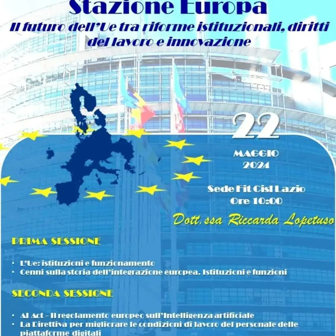 ++++Tutto pronto, domani, per '‘Stazione Europa’, il futuro dell’Ue tra diritti del lavoro e innovazione'!+++ Seminario formativo su Istituzioni comunitarie, Direttiva sui dipendenti delle #piattaforme e regolamento sull'intelligenza artificiale! Domani! #ilsindacatoutile