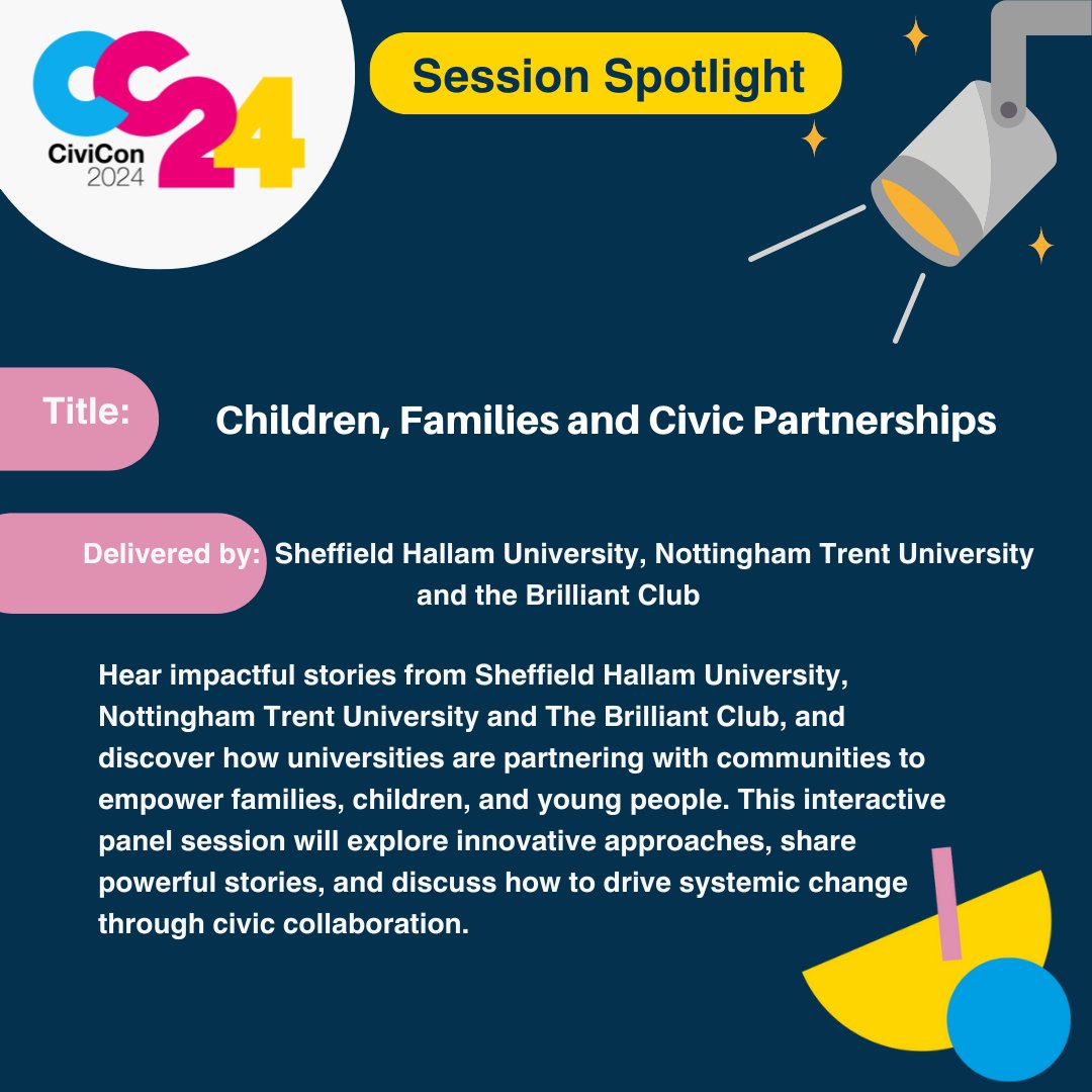 🔦 Spotlight on #CiviCon24! 👂 Hear impactful stories from @civicuniversity @sheffhallamuni  @NottmTrentUni and @BrilliantClub. Discover how universities 🎓 are partnering with communities to empower families 👪, children 👧 and young people 👦. Join this interactive session to