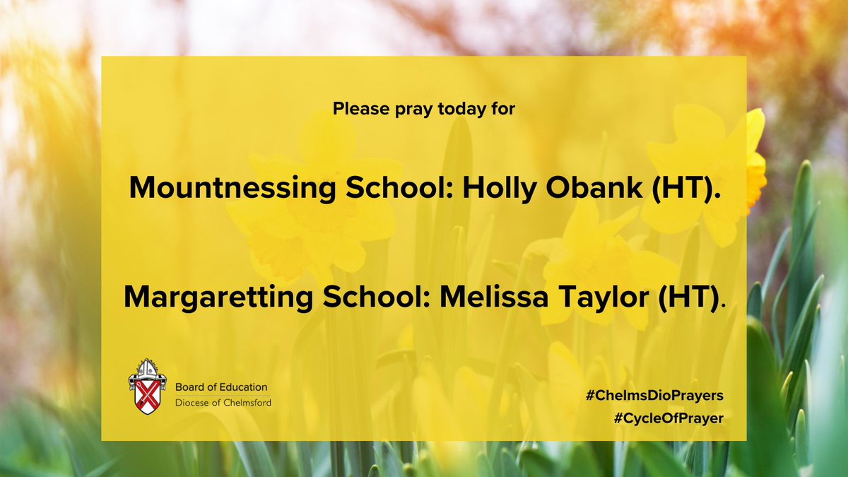 Please pray for @MountnessingSch: Holly Obank (HT). @MPCofEPrimary in Margaretting: Melissa Taylor (HT). #CycleOfPrayer #ChelmsDioPrayers