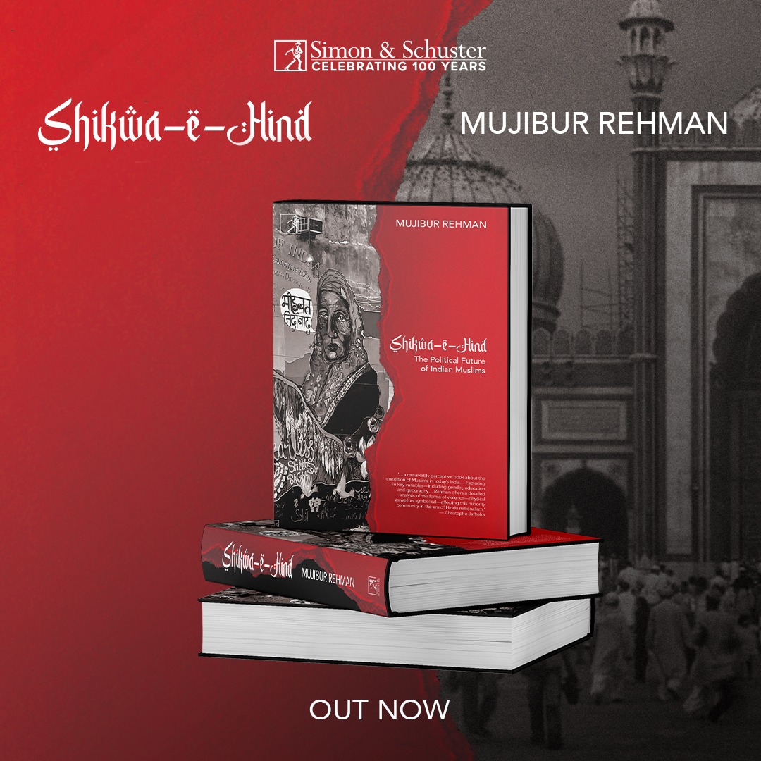 'Shikwa e Hind: The Political Future of Indian Muslims' by @smujibrehman is out now and available wherever books are sold. Roughly 200 million today, Indian Muslims are greater than the population of Britain and France or Germany put together. According to the Indian