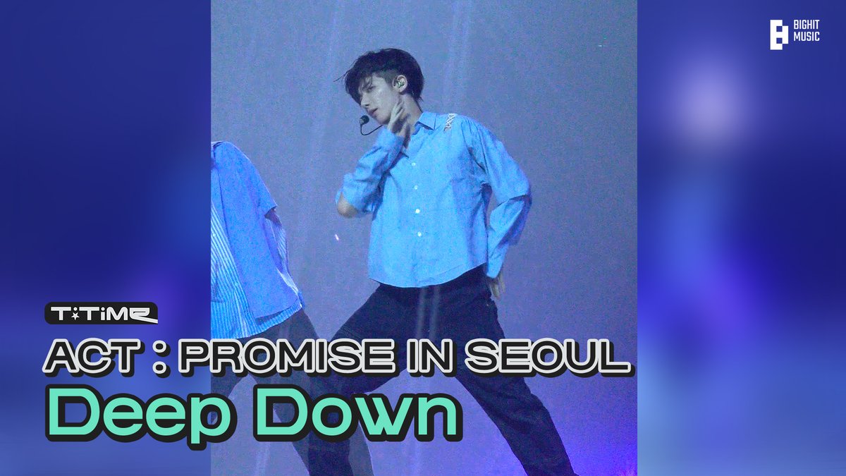 ‘Deep Down’ stage (TAEHYUN focus) @ ACT : PROMISE IN SEOUL | T:TIME | TXT (투모로우바이투게더) 
(youtu.be/1AW20Cm0Y3Q)

#투모로우바이투게더 #TOMORROW_X_TOGETHER #TXT
#ACT_PROMISE #TXT_TOUR_ACTPROMISE