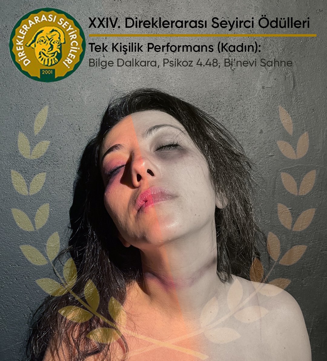 XXVI. Direklerarası Seyirci Ödülleri
•İZMİR•
Tek Kişilik Performans (Kadın) 
•Bilge Dalkara, Psikoz 4.48, <a href="/binevisahne/">bi’nevi sahne</a> 

Bizlere bu kıymetli ödülü layık gören ‘Direklerarası Seyircileri’ne teşekkürlerimizi sunuyoruz. ✨

Nice güzel başarılara <a href="/wise_villain/">Dalkara</a> 🌺