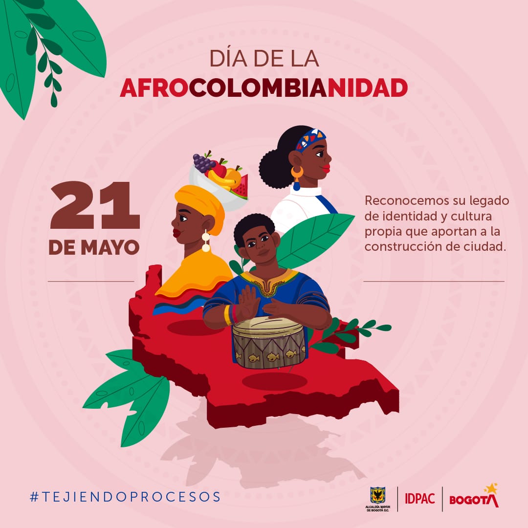 BogotaParticipa's tweet photo. En el día de la afrocolombianidad, desde el #IDPAC queremos reconocer la importancia del legado cultural y diverso de los pueblos raizales y afrodescendientes, que construyen una ciudad llena de historia y Saberes desde la participación.🌱🫱🏽🫲🏿
¡#BogotáTejiendoProcesos! https://t.co/S6sOB9mqY5