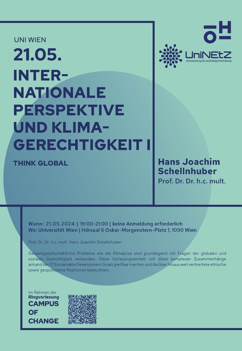 A MUST SEE, heute Abend spricht der international renommierte @IIASAVienna Leiter Prof Schellnhuber in unserer #uninetz #ringvorlesung an der @univienna #SDGs #klimakrise #Klimawandel #thinkglobal