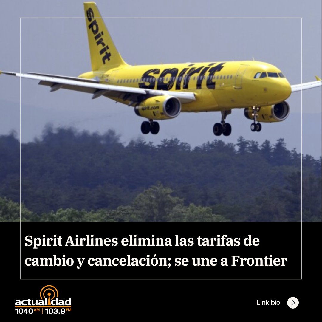 Spirit Airlines elimina las tarifas de cambio y cancelación; se une a Frontier La mayoría de los rivales más grandes como Delta, American, Alaska y United se deshizo de las tarifas de cambio durante la pandemia. actualidadradio.com/noticias/spiri…