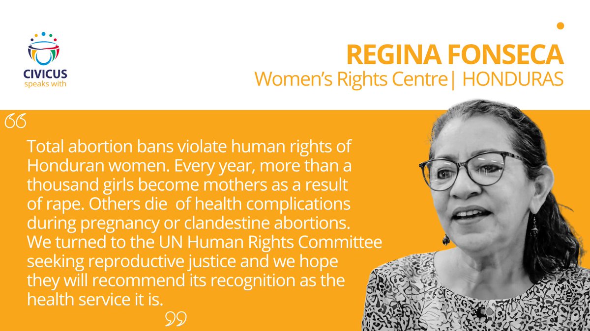 🇭🇳'Honduras is a hostile country for women and their reproductive freedoms' 
-Regina Fonseca of @CDMHonduras speaking on the case they took to the @UNHumanRights Committee in search of changes to the ban on abortion in Honduras
🔗web.civicus.org/ReginaFonseca_… 
#CIVICUSLens