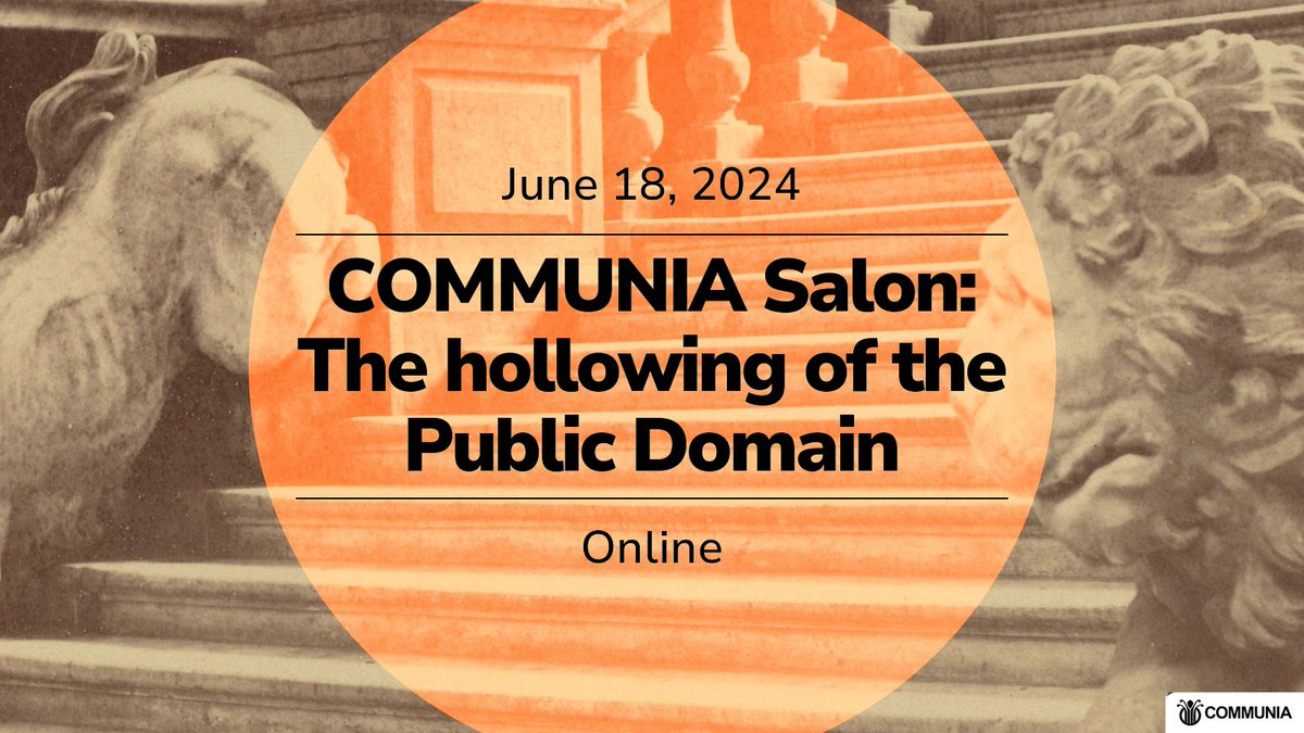 We invite you to an online salon on the alarming development of the hollowing of the Public Domain through cultural heritage laws with a focus on Italy. Register here and join us on Tuesday, June 18th, 15:00-16:00 CEST: communia-association.org/event/communia…