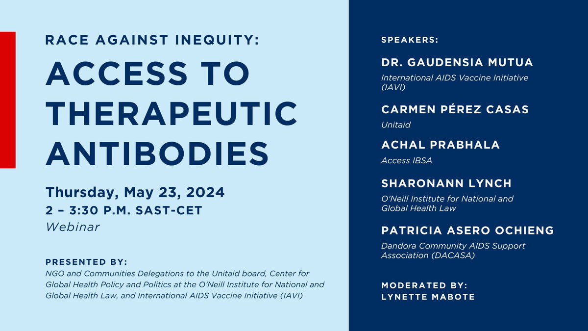 📢Join the Race Against Inequity: Access to Therapeutic Antibodies Webinar this Thursday 23rd May at 2pm CET/SAST. Register here today: georgetown.zoom.us/webinar/regist…
