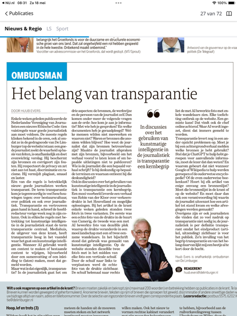 Mijn ombudsmanrubriek zaterdag in de Limburger ging over transparantie en AI. Dit n.a.v. foto's op de website bij een artikel over verkeersdrukte in het Heuvelland. De foto's lieten de drukte zien en (via AI) de eenzame wandelaar op dezelfde plek. Wat houdt transparantie in?