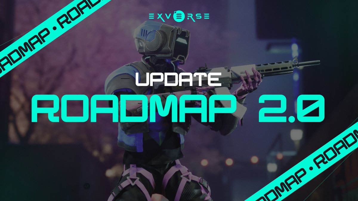 EXVERSE ROADMAP 2.0

In case you missed it, here is what's coming up for Exverse.