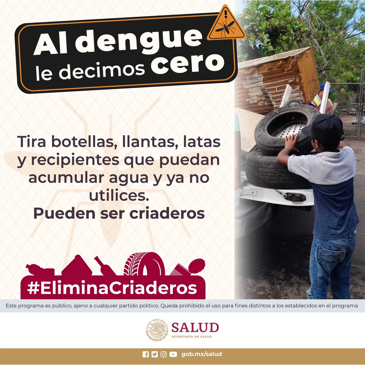 Para prevenir el #dengue y evitar que el mosquito se reproduzca, tira recipientes que ya no uses. #EliminaCriaderos
