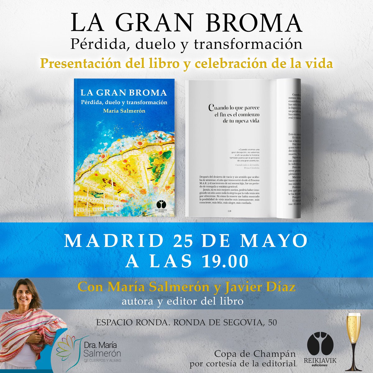 LA GRAN BROMA. Pérdida, duelo y transformación.

Presentación del libro y celebración de la vida.

Con María Salmerón y Javier Díaz 
Autora y editor del libro 

Madrid 25 de mayo a las 19:00
En Espacio Ronda. Ronda de Segovia,50

¡Te esperamos!