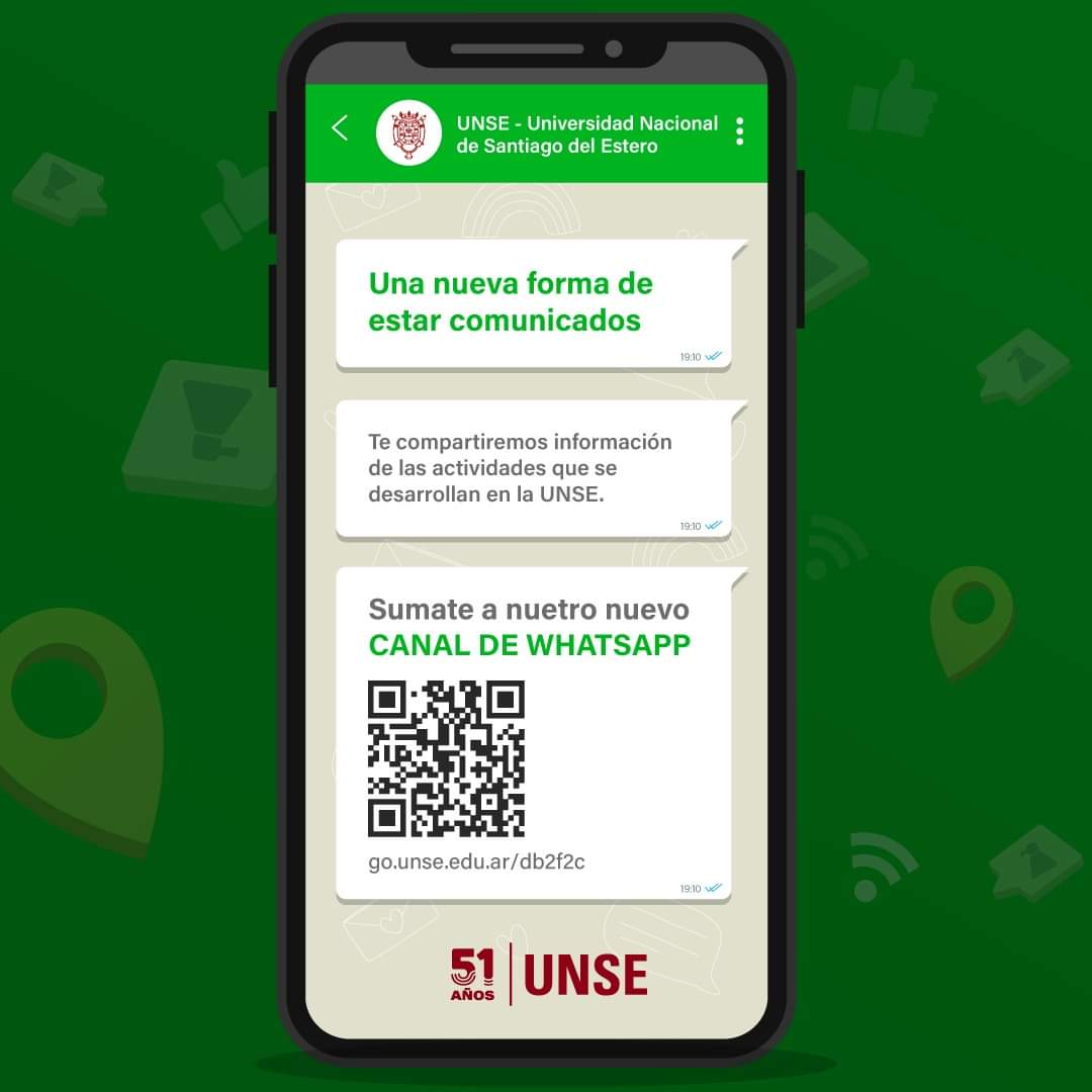 📣Presentamos una nueva forma de estar comunicados

▪Abrimos nuestro Canal de Difusión de Whatsapp para mantenerte informado sobre las actividades que se desarrollan en la UNSE.

📲Comenzá a seguirnos para estar al día con la agenda universitaria.

#OrgulloUnse
#51AñosUnse