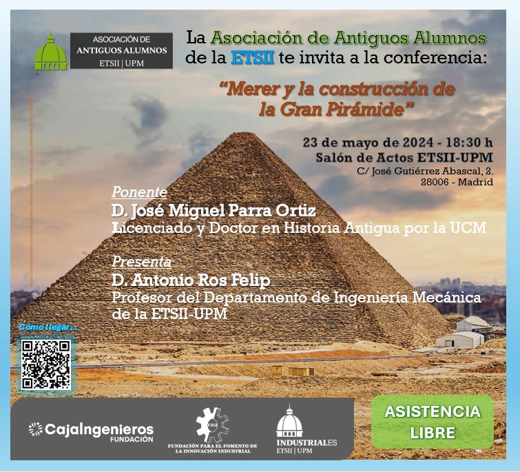 AlumniETSII's tweet image. No te olvides... Este jueves, 23 de mayo, a las 18:30 h en el Salón de Actos de la ETSII: "Merer y la construcción de la Gran Pirámide".
La asistencia es libre, hasta completar el aforo. No es necesario inscribirse.
@bibliotecaetsii 
@DeleETSII_UPM