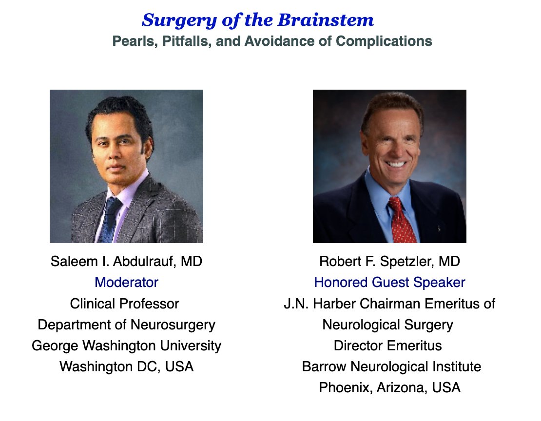 Tomorrow we are humbled to host Dr. Robert Spetzler, pioneer of our field, from @BarrowNeuro with @ProfAbdulrauf for their lecture, 'Surgery of the Brainstem: Pearls, Pitfalls, and Avoidance of Complications.' @GWSMHS Register below, 8:15 AM EST. rb.gy/at5eun