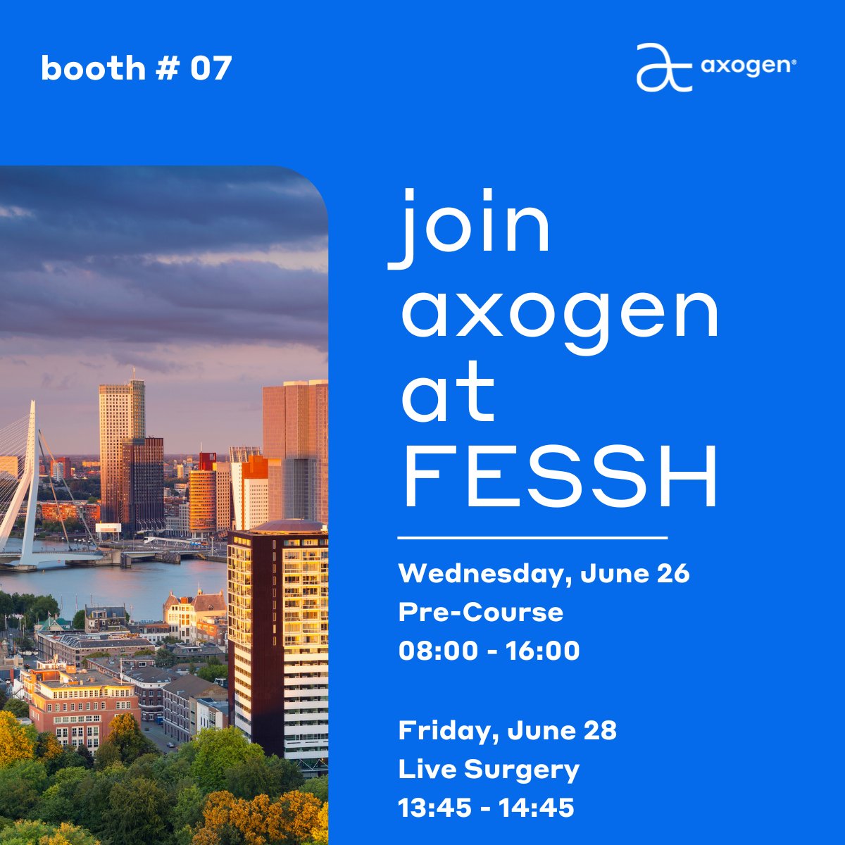 axogen's tweet image. We are excited to attend FESSH June 26-29th in Rotterdam, Netherlands. Come talk to our experts at booth 07 to learn about our full-body peripheral nerve repair technologies and receive hands-on micro training!