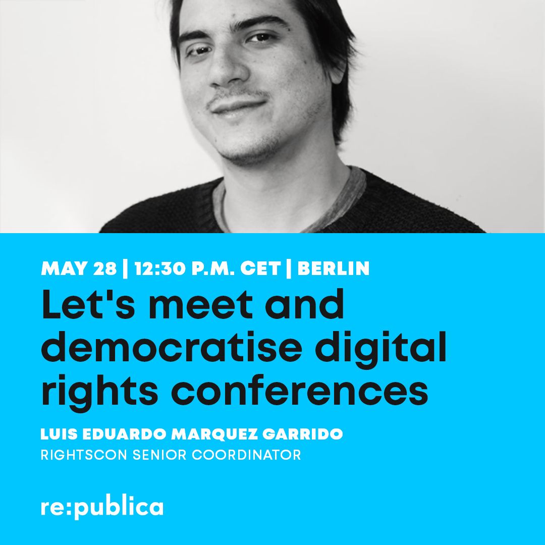 👋 Luis, our #RightsCon Senior Program Coordinator, is hosting a meetup at @republica on countering systemic barriers the #GlobalMajority faces in accessing global tech and human rights events. Will you be in Berlin on May 28? Come say hi! re-publica.com/en/node/4481