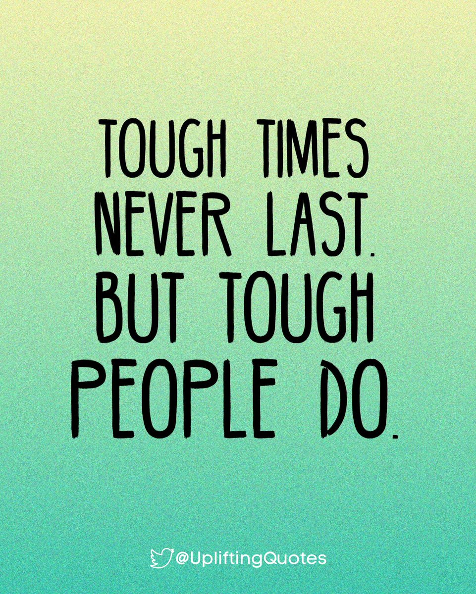 Tough times never last, but tough people do. #Quotes #upliftingquotes