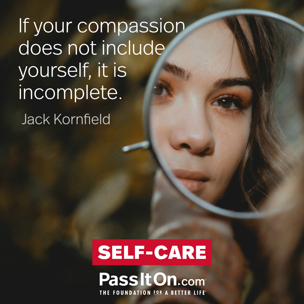 #selfcare #passiton . . . #self #care #compassion #include #yourself #love #selflove #caring #kindness #mind #heal #healing #goals #inspiration #motivation #inspirationalquotes #values #valuesmatter #instadaily #instadailyquotes #instaquotes #instaquotesdaily #instagood