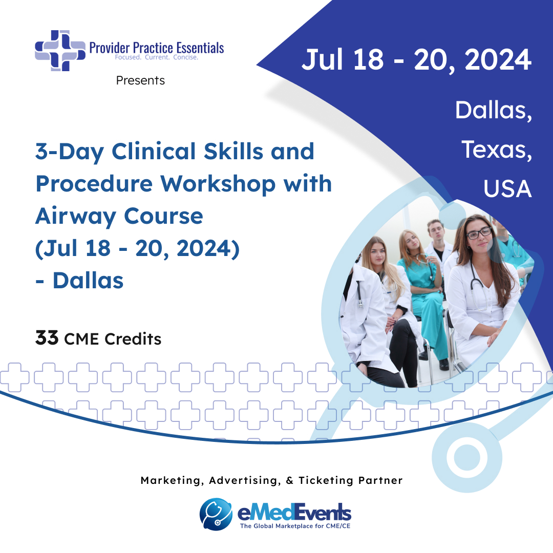 🚀 Elevate your clinical skills! Join us for the 3-Day Clinical Skills and Procedure Workshop with Airway Course in Dallas, organized by Provider Practice Essentials (PPE), LLC.- bit.ly/44SfGvt #inpersonevent #primarycare #ClinicalSkills #Dallas #meded #eMedEvents