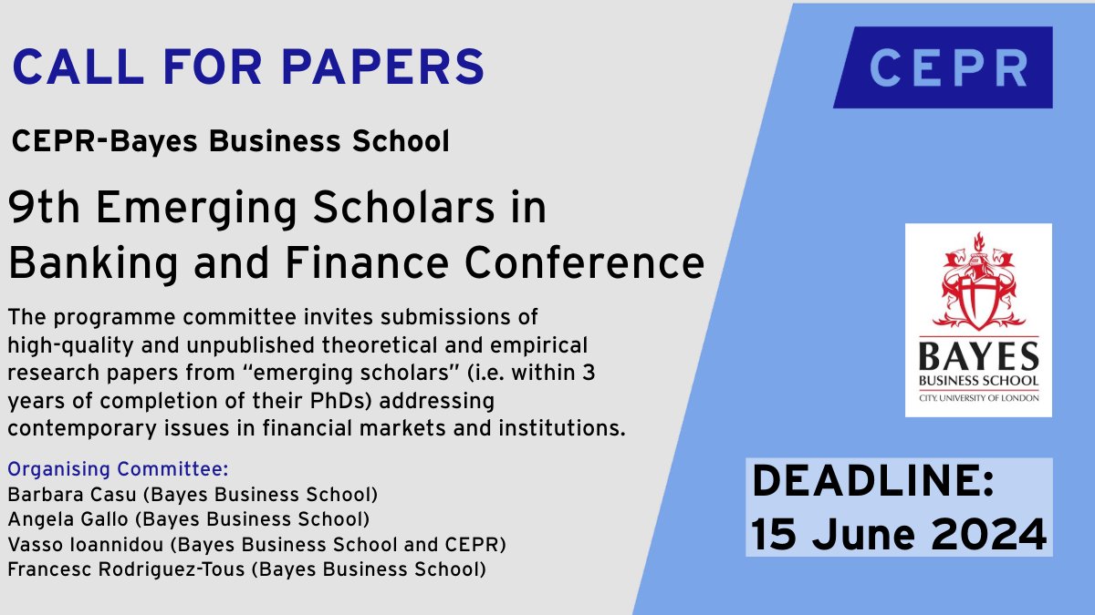 CEPR (@cepr_org) on Twitter photo 📢#CALLFORPAPERS
The 9th Emerging Scholars in #Banking and #Finance #Conference now invites submissions from emerging scholars on contemporary issues in financial markets and institutions.
Organised by CEPR & <a href="/BayesBSchool/">Bayes Business School</a>
📆Deadline: 15 June
✍️ow.ly/ESjV50RqTWp 📢#CALLFORPAPERS
The 9th Emerging Scholars in #Banking and #Finance #Conference now invites submissions from emerging scholars on contemporary issues in financial markets and institutions.
Organised by CEPR & <a href="/BayesBSchool/">Bayes Business School</a>
📆Deadline: 15 June
✍️ow.ly/ESjV50RqTWp