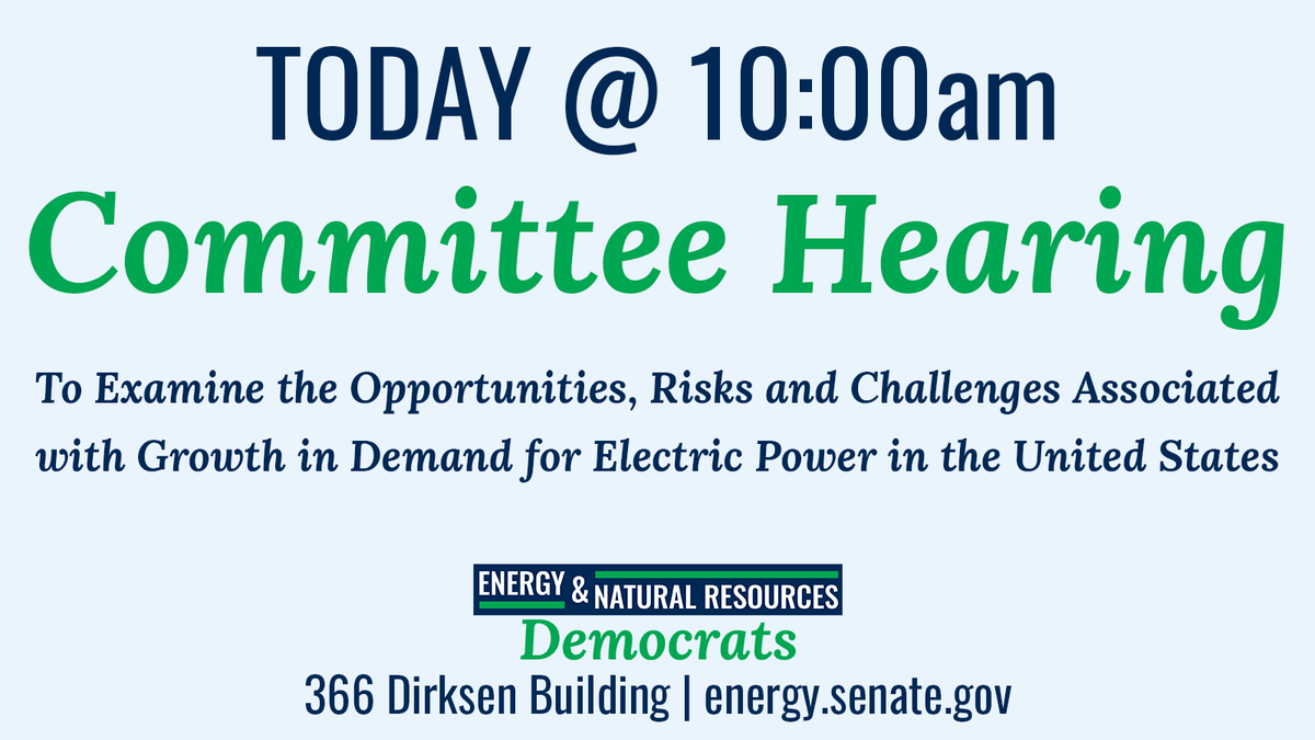 TODAY: At 10:00AM Chairman @Sen_JoeManchin and @EnergyDems are holding a hearing to examine the opportunities, risks and challenges associated with growth in demand for electric power in the United States. More: energy.senate.gov/hearings/2024/…