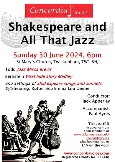 CONCORDIA VOICES presents
SHAKESPEARE AND ALL THAT JAZZ
June 30th, 2024 6.00pm

A short, early evening concert featuring Will Todd’s Jazz Missa Brevis &amp; other works with a strong Shakespearean theme &amp; splendidly cool jazz accompaniments!

<a href="/Concordiavoices/">Concordia Voices</a>
artsrichmond.org.uk/whats-on
