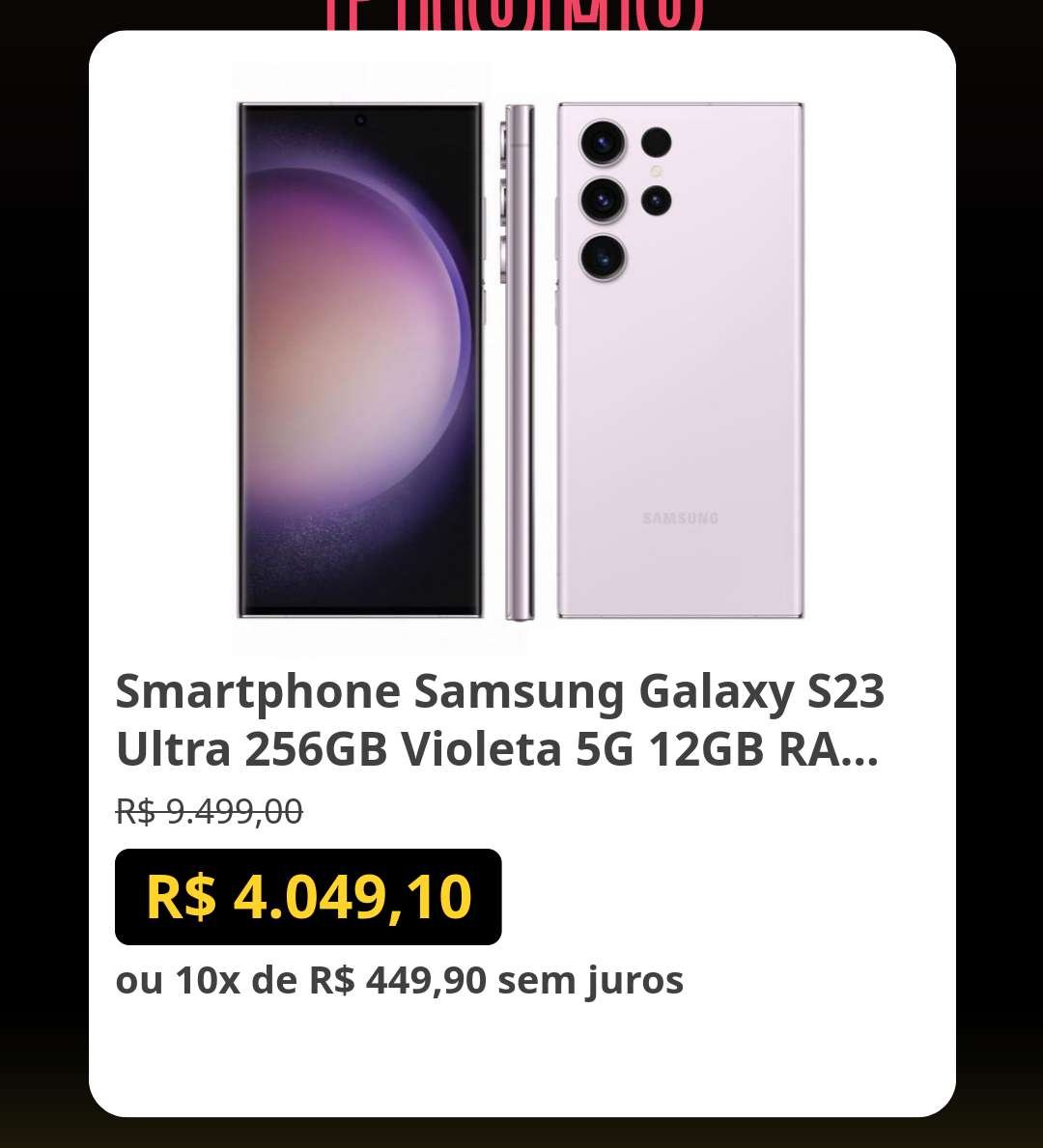 🛍️Smartphone Samsung Galaxy S23 Ultra 256GB Violeta 5G 12GB RAM 6,8” Câm. Quá...

~de R$ 9.499,00~
💸por R$ 4.049,10 🚨🚨
💳 ou 10x de R$ 449,90 sem juros

👉Link p/ Comprar:  magazinevoce.com.br/wilbraz/p/2328…

_*Promoção sujeita a alteração a qualquer momento*_