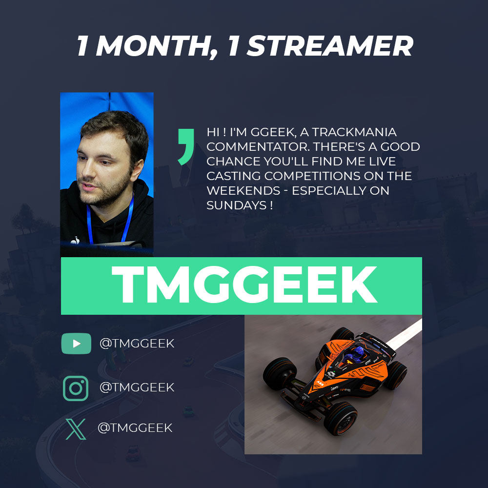 After two wonderful Formula E tracks, we are excited to introduce you @TMGGeek this month as part of '1 streamer, 1 month'. You can discover him casting Trackmania competitions on weekends on his Twitch channel ➡️ twitch.tv/TMGGeek