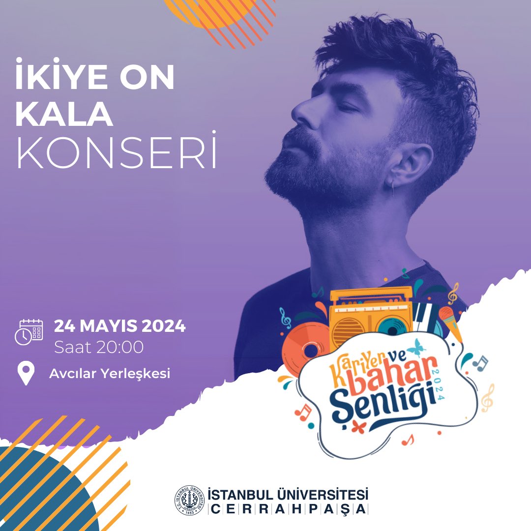 iu_cerrahpasa's tweet photo. İkiye On Kala 🚨 🤩🎤 🥁🎙️🎵🎼🎶

İÜC Kariyer ve Bahar Şenliğinde İkiye On Kala dillerden düşmeyen şarkılarıyla bizlerle.😍

📌 İkiye On Kala Konseri 

🗓️ 24 Mayıs 2024 l 20.00

📍 Kariyer ve Bahar Şenliği l Avcılar Yerleşkesi

@iucsks @iuckariyer @ikiyeonkala https://t.co/aqrkHjwrcl