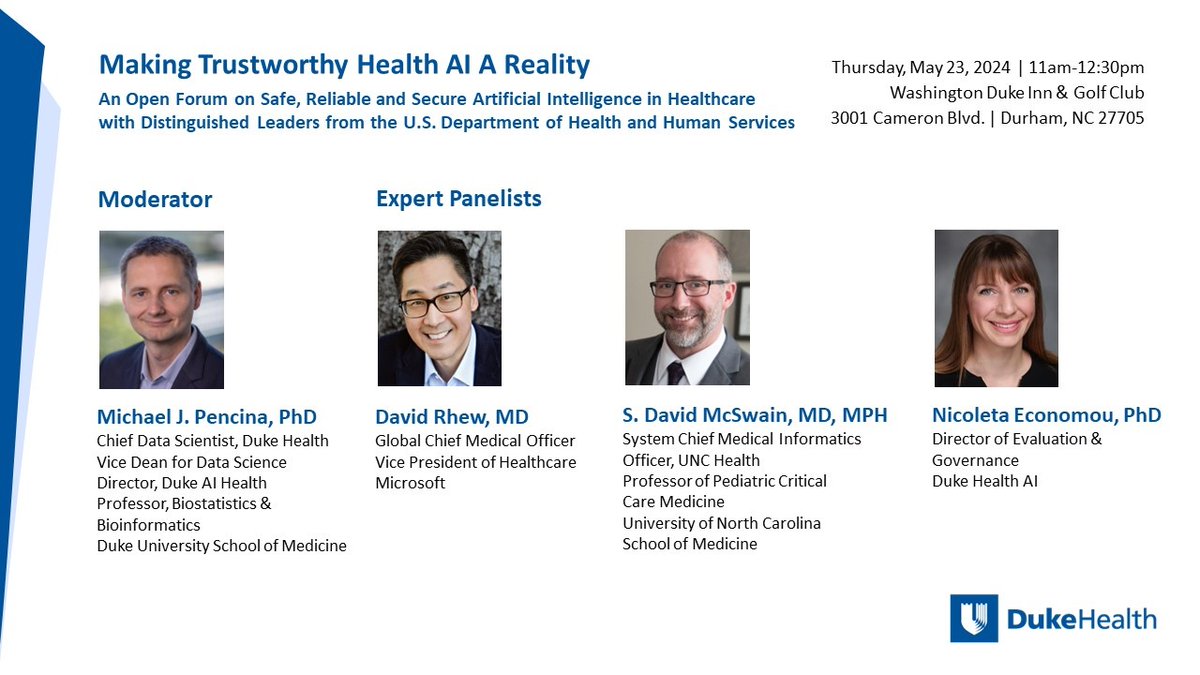 Happening Thursday, 5/23, 11am-12:30pm: “Making Trustworthy Health AI a Reality,” An Open Forum on Safe, Reliable and Secure AI in Healthcare with distinguished leaders from the Department of Health &amp; Human Services. Register for the in-person seminar:  duke.qualtrics.com/jfe/form/SV_bf…