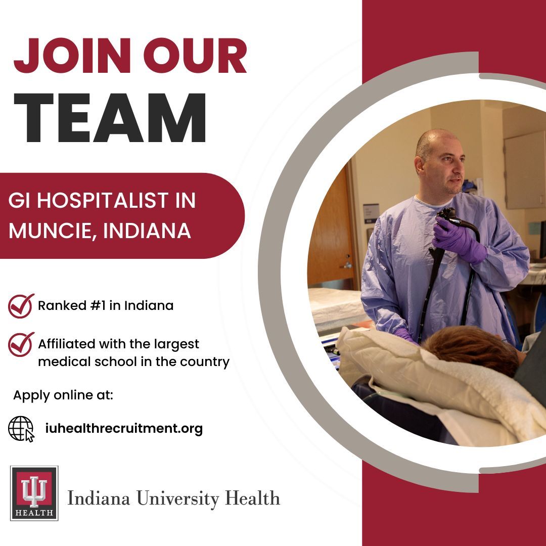 Join the dynamic team at @IU_Health Ball Memorial Hospital in Muncie, IN as a GI hospitalist: buff.ly/3W5eUJ4 #gastroenterology #GItwitter #IUHealthphysicianjobs