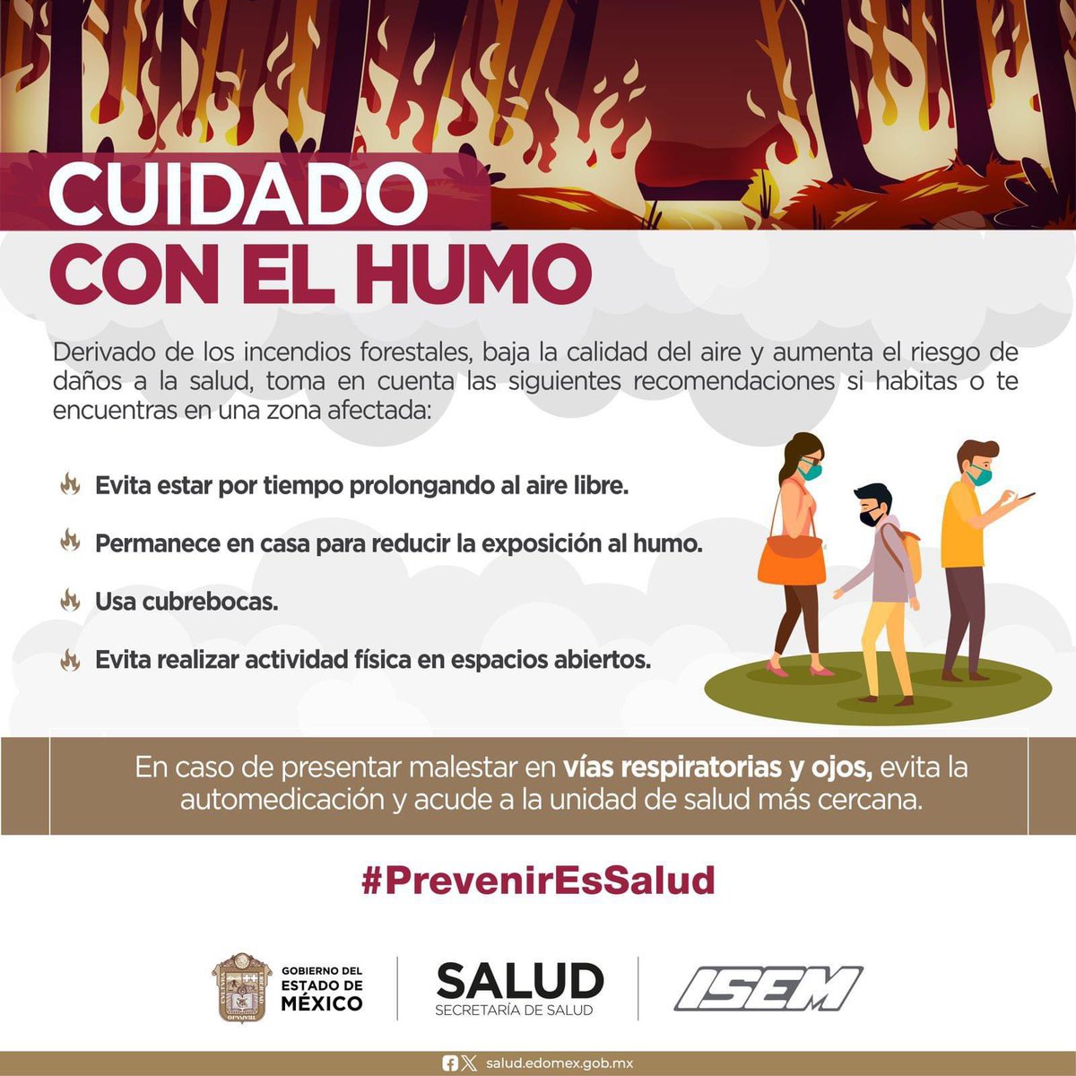 Ante los #IncendiosForestales evita estar tiempos prolongados al aire libre, y ten #CuidadoConElHumo, ya que puede afectar tu salud. #PrevenirEaSalud