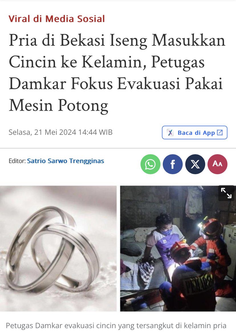 R, pria berusia 43 thn iseng masukin cincin ke alat kelaminnya jam 5 pagi pas coba dilepas gabisa, malah makin masuk. panik kau pak 😭 damkar mengevakuasi pakai grinda selama 1 setengah jam, selesai jam 06.30 wib