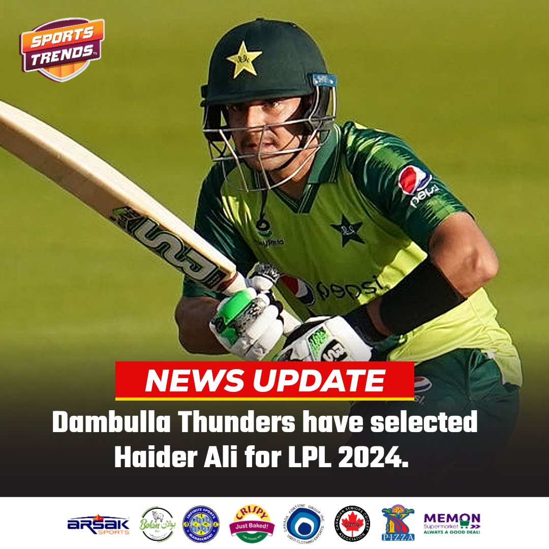🚨 NEWS UPDATE 🚨 Dambulla Thunders have selected Haider Ali for LPL 2024. #Cricket #Pakistan #PakistanCricket #LPL2024 #LPLAuction #T20WorldCup #T20WorldCup2024 #PAKvENG #PAKvsENG #SportsTrendsCan #SportsTrendsCanada