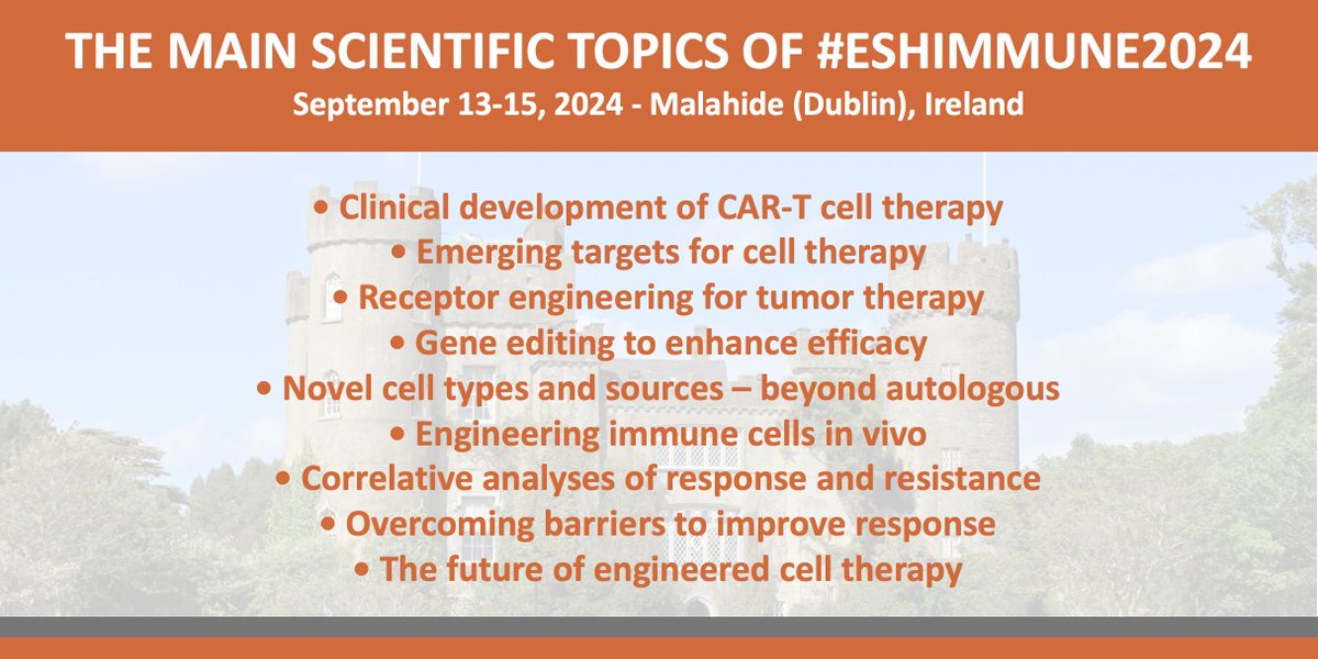 📣 HAVE YOU BEEN THROUGH THE MAIN SCIENTIFIC TOPICS OF #ESHIMMUNE2024? Learn more ➡ bit.ly/3MJ4UPd 🗓️ Sept. 13-15, 2024 in in Malahide (Dublin) 🇮🇪 3rd Translational Research Conference IMMUNE & CELLULAR THERAPIES Chairs: C. Bonini, M. Hudecek, S. Riddell #ESHCONFERENCES