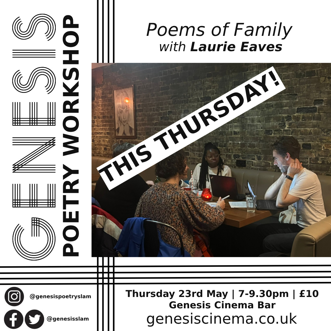 Still a few tix left for our next Genesis Poetry Workshop on Poems of Family at <a href="/genesiscinema/">Genesis Cinema</a> this Thursday!

Get 'em while they're hot here: genesiscinema.co.uk/movie/genesis-…

See you there fam!

#writingcommunity #poetry #ukspokenword #poetrynight #poetrycommunity