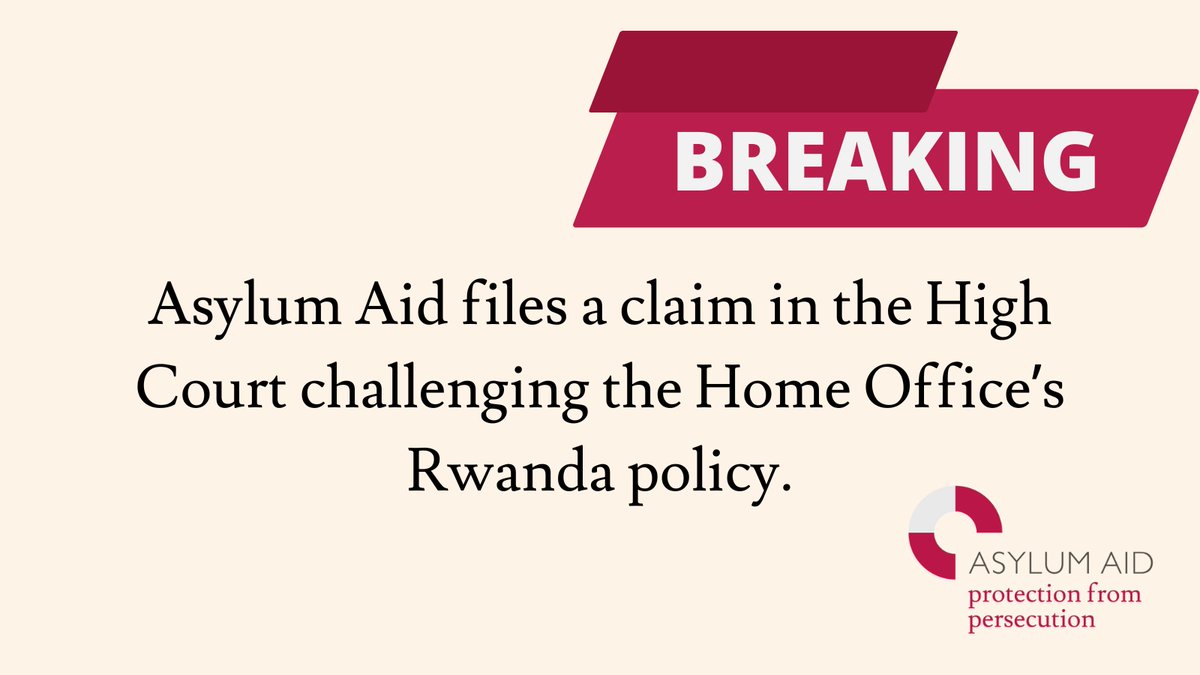 🚨BREAKING: We have filed a claim in the High Court against the Home Office's Rwanda guidance. We argue that it unlawfully instructs caseworkers to ignore compelling evidence about individual risks of onward removal from Rwanda. Read more here: asylumaid.org.uk/node/159 1/2