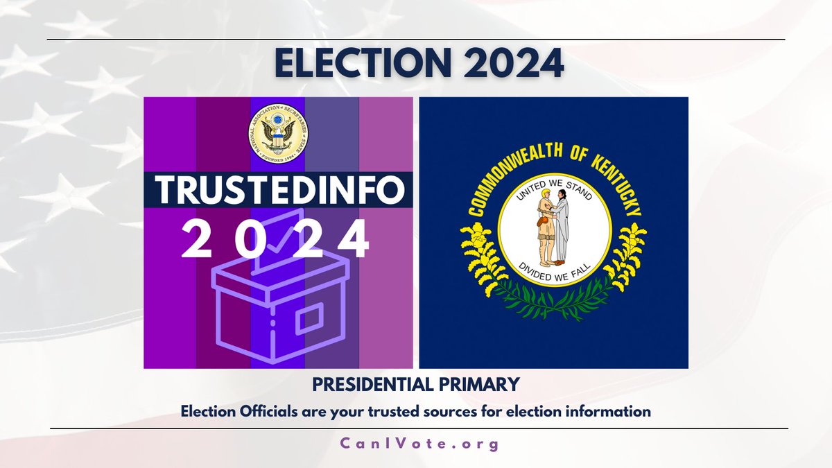 Today (5/21) is the #KentuckyPrimary!

Get #TrustedInfo2024 directly from the commonwealth's Chief Election Official ➡️ @KYSecState