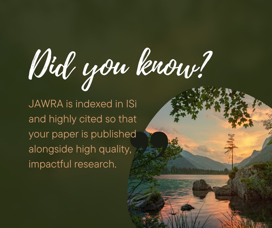 Publish in the journal! #JAWRA is indexed in ISi & highly cited so that your paper is published alongside high quality, impactful #research. A global audience - 6,000+ institutions worldwide & 1,500 AWRA members will have access to your research. bit.ly/JAWRA