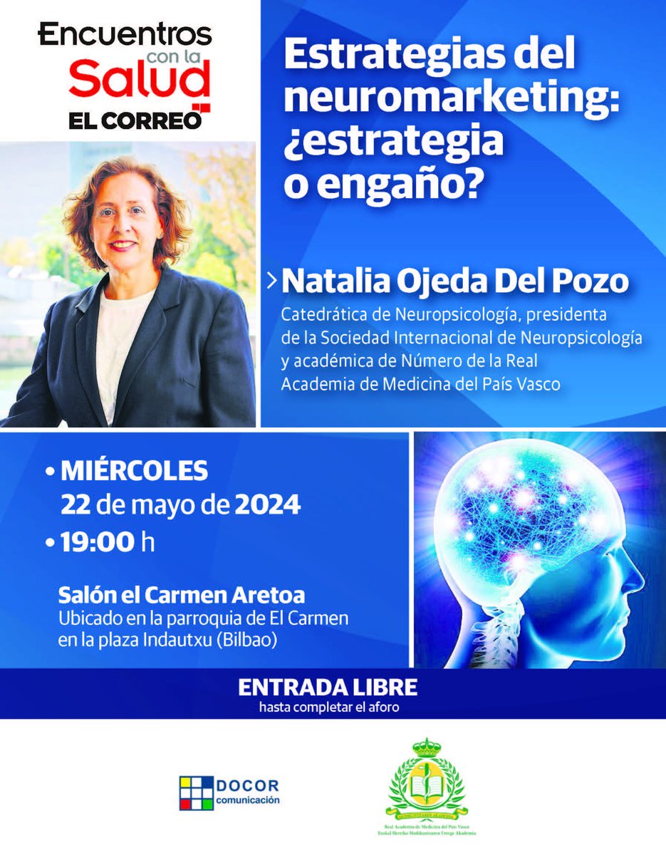 No te pierdas este miércoles 22 en Bilbao esta conferencia gratuita impartida por la catedrática Natalia Ojeda sobre un tema que nos interesa a todos/as:
Estrategias del #neuromarketing: ¿estrategia o engaño?🧠
Anímate a venir con familia, amigas/os, y difúndelo!