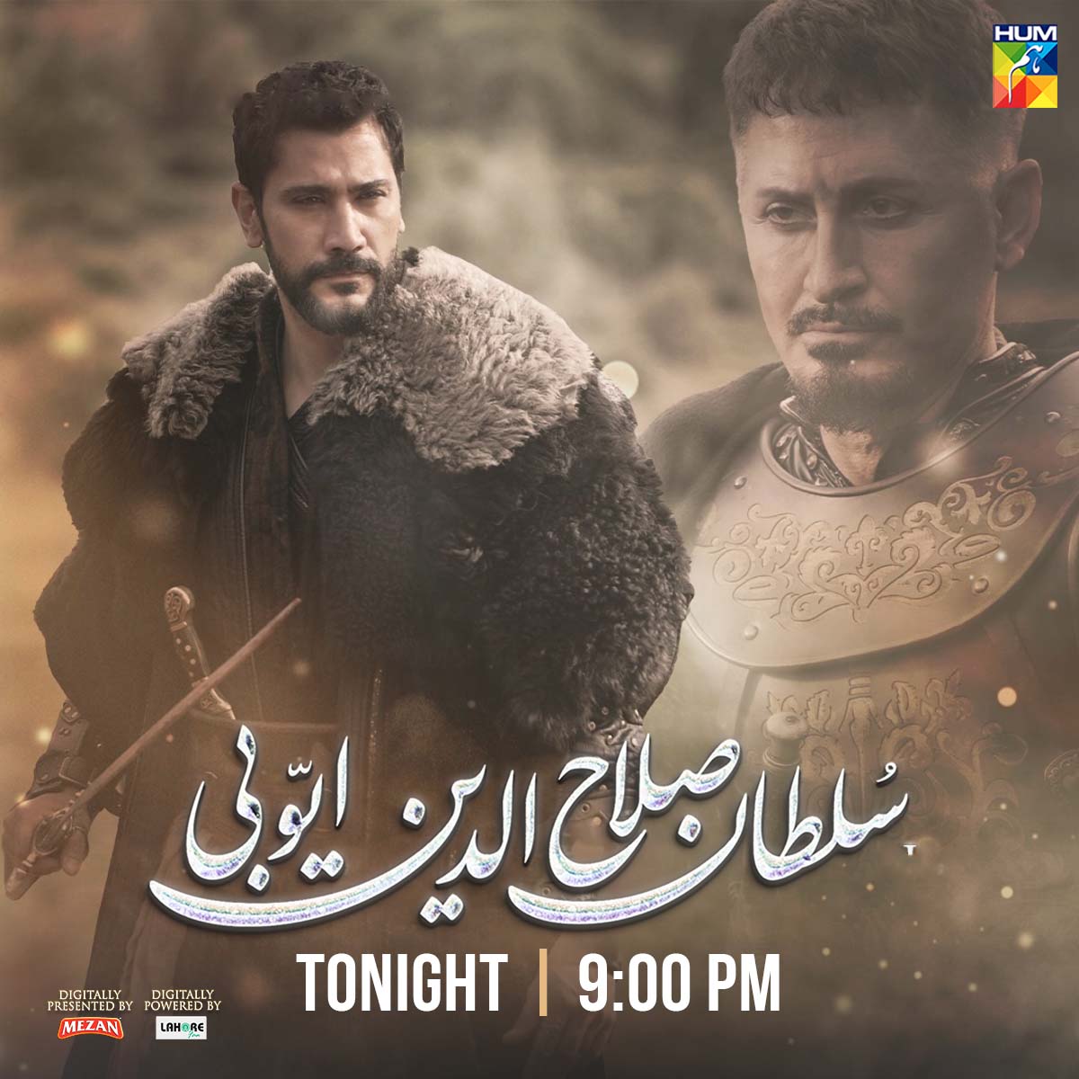 Watch The New Episode Of #SultanSalahuddinAyyubi Tonight At 9PM Only On #HUMTV. ❤✨ Digitally Presented By Mezan #HarCheezMezanMeinAchiLagtiHai Digitally Powered By Lahore Fans #DesignAurMayarBemisalLahoreFans. #SultanSalahuddinAyyubi #HUMTV #KudüsFatihiSelahaddinEyyubi