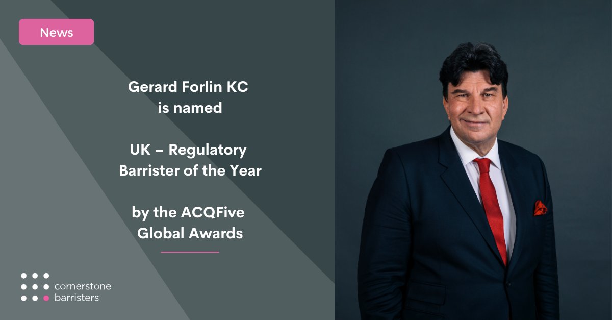 Gerard Forlin KC has been awarded the ACQFive Global Award for UK – Regulatory Barrister of the Year. Learn more: cornerstonebarristers.com/gerard-forlin-… Congratulations Gerard!