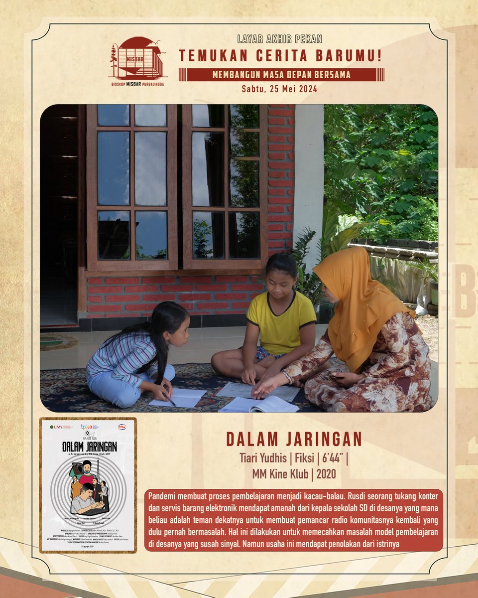 misbarpbg's tweet photo. Temukan Cerita Baru di Layar Akhir Pekan Bioskop Misbar Purbalingga!
Tema Bulan Mei: Membangun Masa Depan Bersama

Sabtu, 25 Mei 2024 | 20.00 WIB

Gratis!

Mari, kita selesaikan bulan Mei ini dengan semangat membangun masa depan bersama melalui film-film inspiratif! https://t.co/FkElSHLkGb