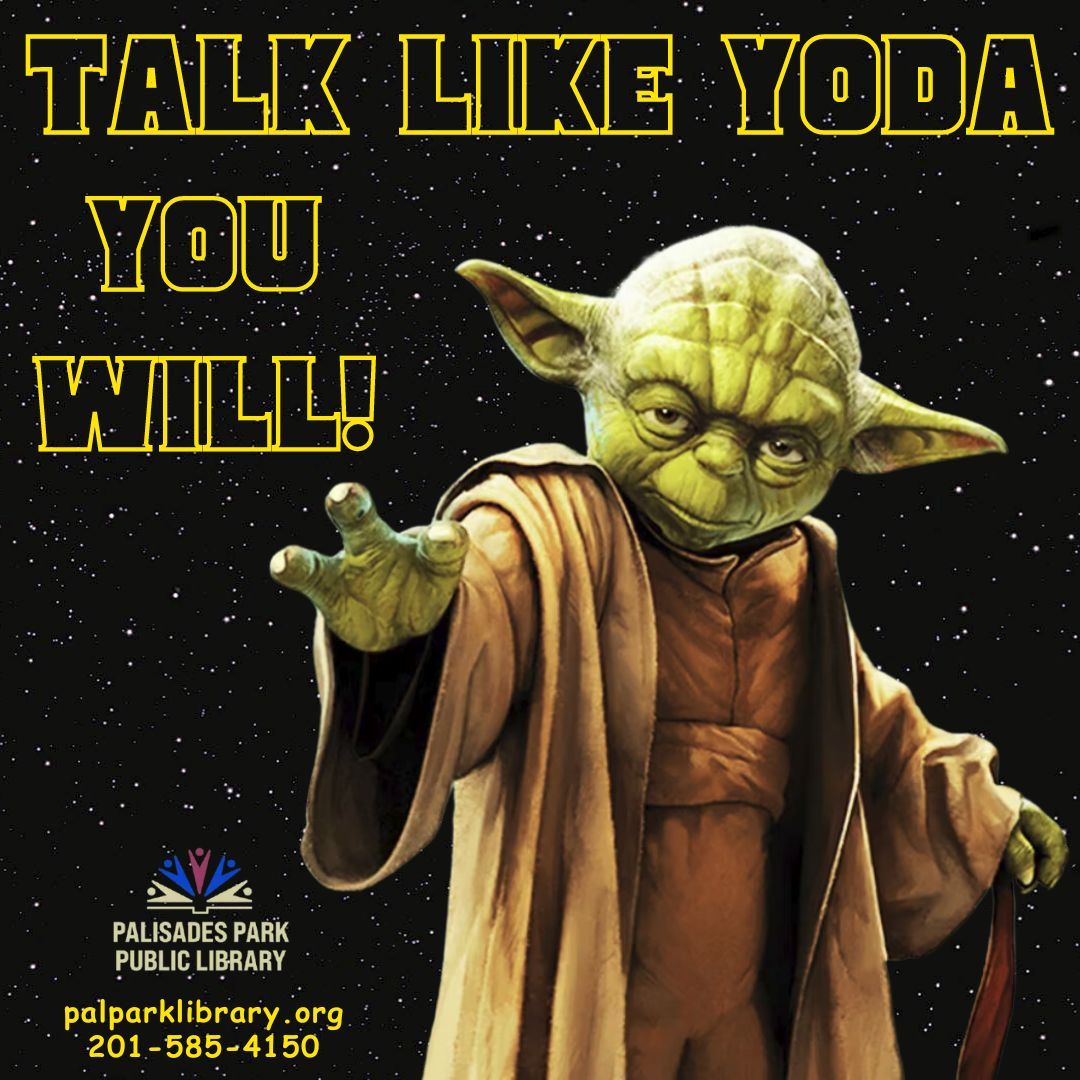 Talk Like Yoda Day today is!
Closed the library is!
#talklikeyodaday #libraryclosed #bccls #palisadesparknj #bcclsunited #palisadesparkpubliclibary #bcclslibraries #followbccls