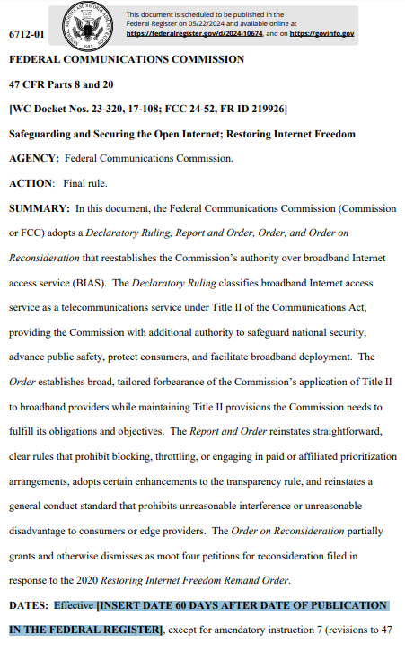 The <a href="/FCC/">FCC</a>'s #netneutrality  order is slated to be published tomorrow. Assuming it is, the rules go into effect July 21 (contingent on any judicial interventions...). Draft item here: public-inspection.federalregister.gov/2024-10674.pdf.