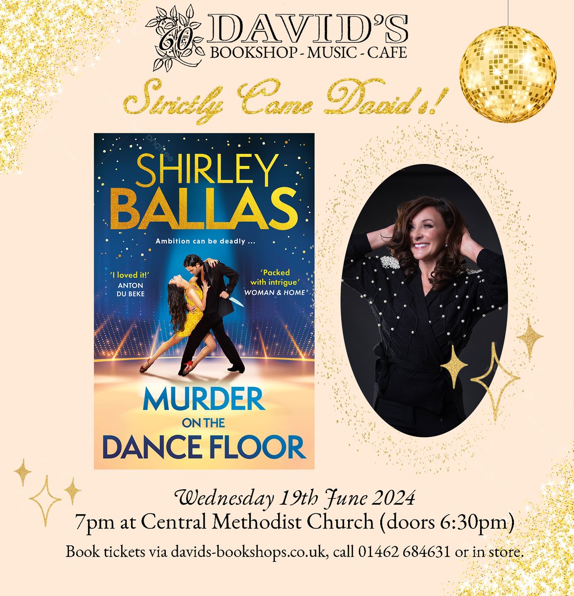 Shirley Ballas is coming to Letchworth! For the paperback release of Murder on the Dancefloor… Tuesday 19th June, tickets available here or call us on 01462 684631. Purchase in store also. Tickets from £5.