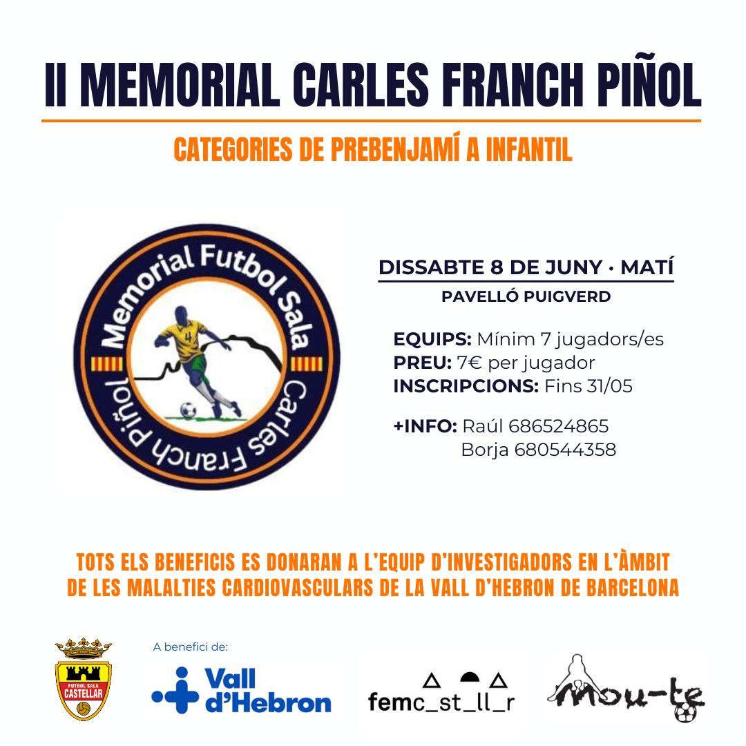 El Futbol Sala Castellar celebra el II Memorial Carles Franch Piñol a benefici de la recerca en malalties cardiovasculars que duem a terme al #VHIR. Una jornada perquè nens i nenes gaudeixin del futbol sala amb partits per totes les categories! ⚽️

Més info. a l'imatge⬇️