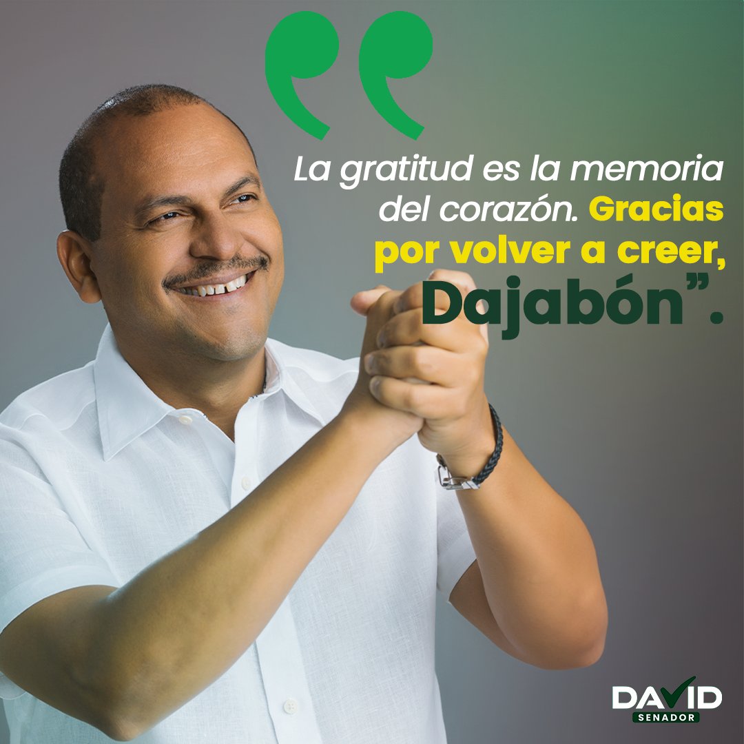"La gratitud es la memoria del corazón. Gracias, por volver a creer, Dajabón”.
Juntos, siempre adelante. ¡Gracias, Dajabón! 🌟❤️ #GraciasDajabón #SeguimosPalante #DavidSosaSenador"